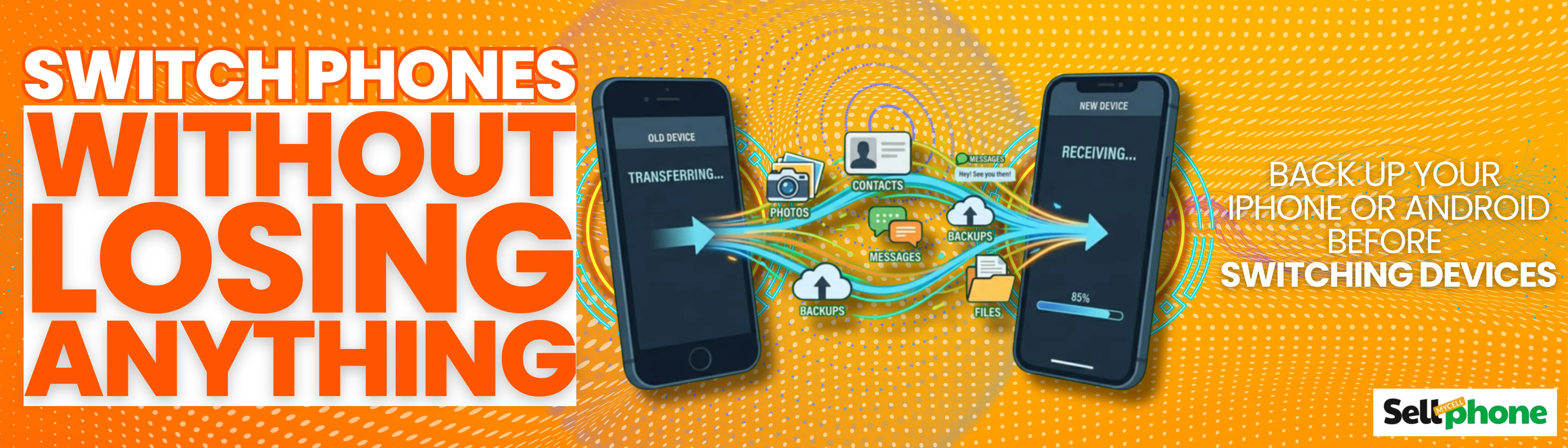How to Back Up and Transfer Data Before Upgrading Your Phone (Without Losing Data)