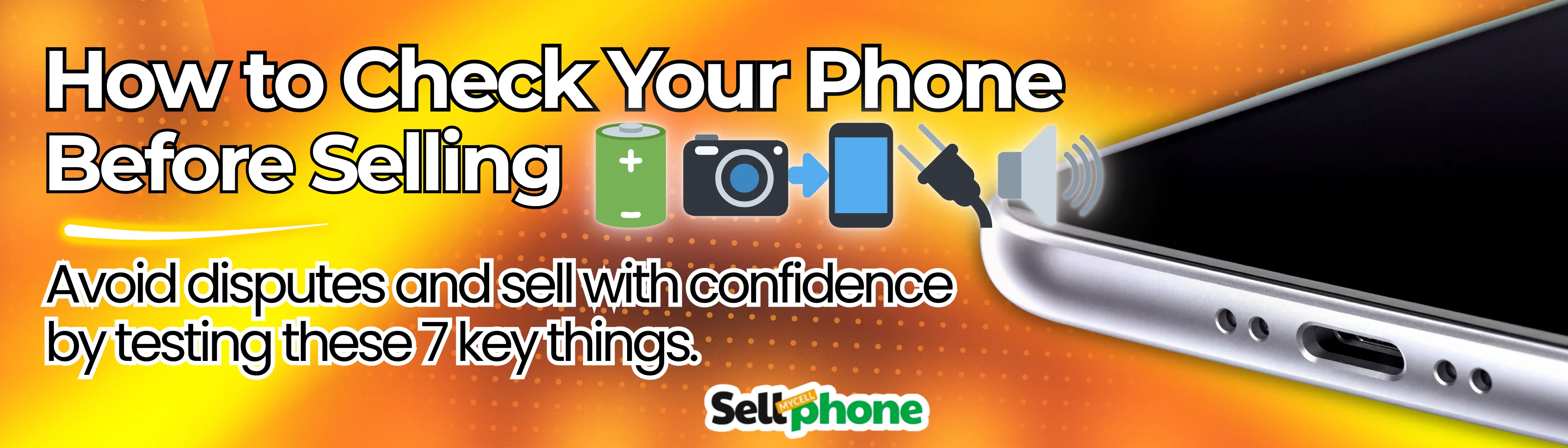 How to Check Your Phone’s Condition Before Selling (Avoid Costly Mistakes)
