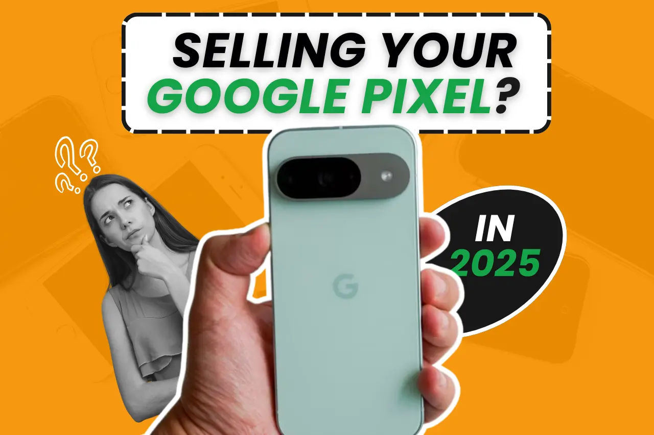 Where and How to Sell My Google Pixel for the Most Cash Online