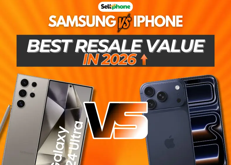 Samsung vs. iPhone: Which Phone Has the Best Resale Value in 2026?