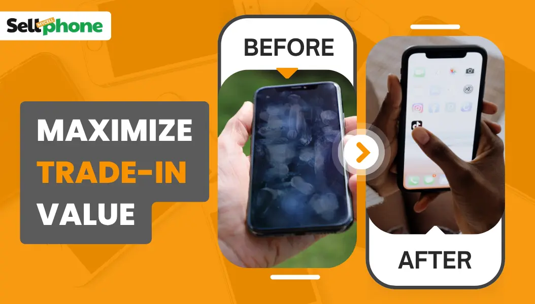 Compare phone trade-in offers and clean device to boost value from Fair to Good category
